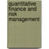 Quantitative Finance and Risk Management