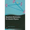 Quantum Electronics Atomic Physics Oct C door Warren Nagourney