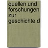 Quellen Und Forschungen Zur Geschichte D door Franz Joseph Mone
