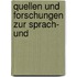 Quellen Und Forschungen Zur Sprach- Und