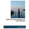 Quellen Und Untersuchungen Zum Leben Gob by Ludwig Schemann