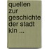 Quellen Zur Geschichte Der Stadt Kln ...