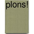 Plons!