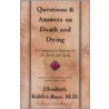 Questions and Answers on Death and Dying door Elisabeth Kübler-Ross