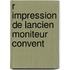 R Impression De Lancien Moniteur Convent