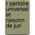 R Pertoire Universel Et Raisonn  De Juri