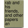 Rab And His Friends, And Other Papers An door John Brown