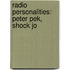 Radio Personalities: Peter Pek, Shock Jo