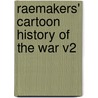Raemakers' Cartoon History of the War V2 door Louis Raemaekers