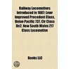 Railway Locomotives Introduced In 1887: by Unknown