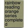 Rainbow Reading Orange Series Complete D door Rainbow Reading