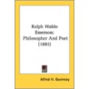 Ralph Waldo Emerson: Philosopher And Poe door Onbekend