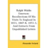 Ralph Waldo Emerson: Recollections Of Hi door Onbekend