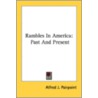 Rambles In America: Past And Present door Onbekend