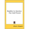 Rambles In America: Past And Present door Onbekend