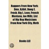 Rappers From New York: Dmx, Xzibit, Doug by Books Llc