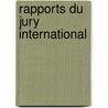 Rapports Du Jury International by Michael Chevalier