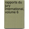 Rapports Du Jury International, Volume 6 door Michel Chevalier