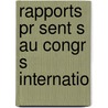 Rapports Pr Sent S Au Congr S Internatio door Lucien Antoine Poincare