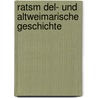 Ratsm Del- Und Altweimarische Geschichte door Helene B�Hlau