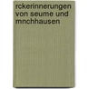Rckerinnerungen Von Seume Und Mnchhausen door nchhausen M