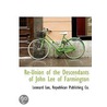 Re-Union Of The Descendants Of John Lee by Leonard Lee