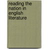 Reading the Nation in English Literature door Sauer Elizabeth