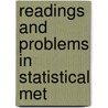 Readings And Problems In Statistical Met door Horace Secrist