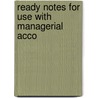Ready Notes For Use With Managerial Acco door Ray H. Garrison