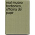 Real Museo Borbonico, Officina De' Papir