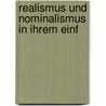 Realismus Und Nominalismus In Ihrem Einf by H -O. Koehler