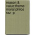 Reason & Value:theme Moral Philos Raz  P