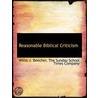 Reasonable Biblical Criticism door Onbekend