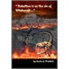 Rebellion Is as the Sin of Witchcraft... door Frohlich Kevin