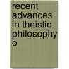 Recent Advances In Theistic Philosophy O door James Lindsay