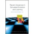 Recent Advances in Simulated Evolution a