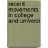 Recent Movements In College And Universi