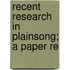 Recent Research In Plainsong; A Paper Re