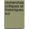 Recherches Critiques Et Historiques Sur door Ͽ