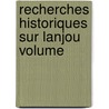 Recherches Historiques Sur Lanjou Volume door Jean Fran ois Bodin