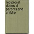 Reciprocal Duties Of Parents And Childre