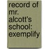 Record Of Mr. Alcott's School: Exemplify