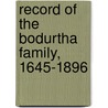 Record Of The Bodurtha Family, 1645-1896 door Hannah Maria Bodurtha
