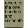 Record Of The One Hundred And Sixteenth door Onbekend