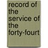 Record Of The Service Of The Forty-Fourt