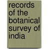 Records Of The Botanical Survey Of India by Unknown