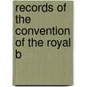 Records Of The Convention Of The Royal B door Onbekend