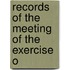 Records Of The Meeting Of The Exercise O