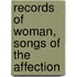 Records Of Woman, Songs Of The Affection