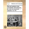 Recueil G N Ral Des Proverbes Dramatique by See Notes Multiple Contributors